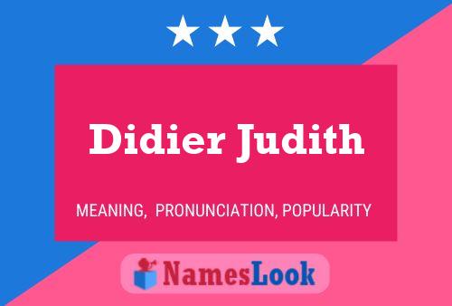 Póster del nombre Didier Judith