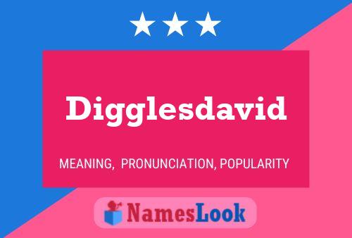 Póster del nombre Digglesdavid