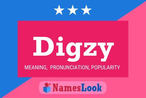 Póster del nombre Digzy