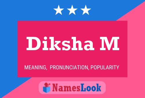 Póster del nombre Diksha M