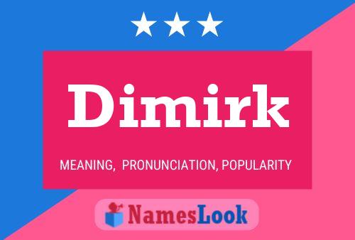 Póster del nombre Dimirk