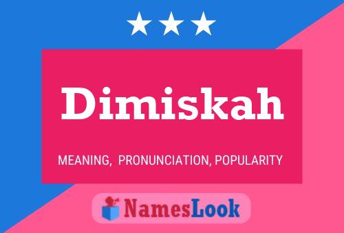 Póster del nombre Dimiskah