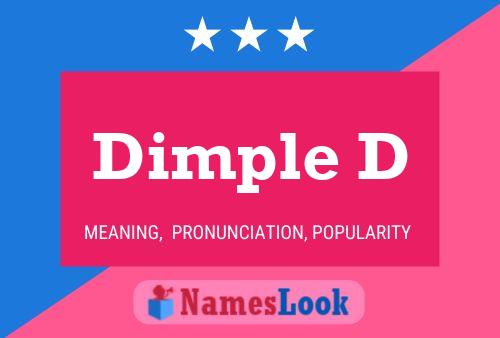 Póster del nombre Dimple D