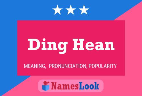 Póster del nombre Ding Hean