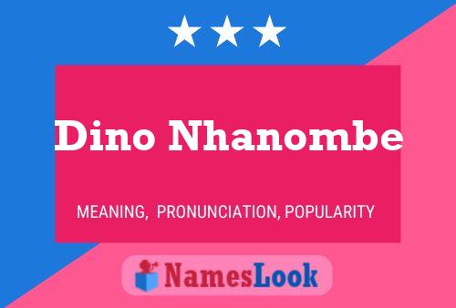 Póster del nombre Dino Nhanombe