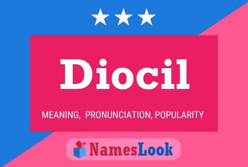 Póster del nombre Diocil