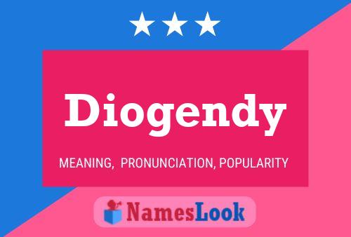 Póster del nombre Diogendy