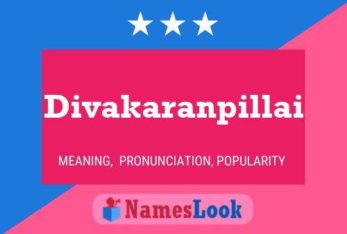 Póster del nombre Divakaranpillai