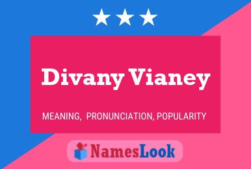 Póster del nombre Divany Vianey