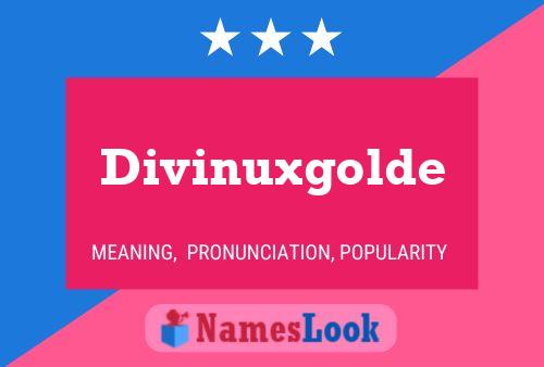 Póster del nombre Divinuxgolde