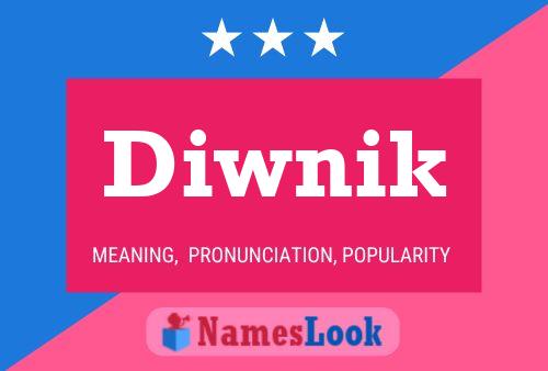 Póster del nombre Diwnik