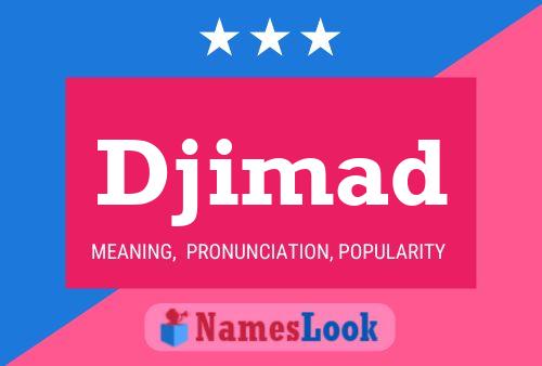 Póster del nombre Djimad