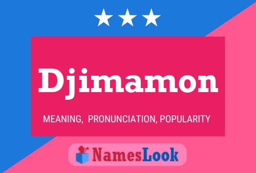 Póster del nombre Djimamon