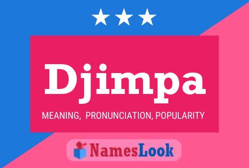 Póster del nombre Djimpa