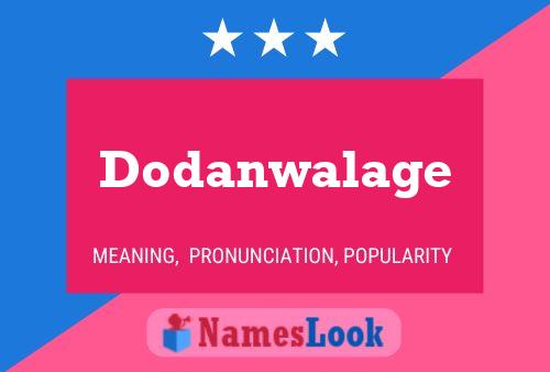 Póster del nombre Dodanwalage