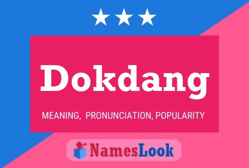 Póster del nombre Dokdang