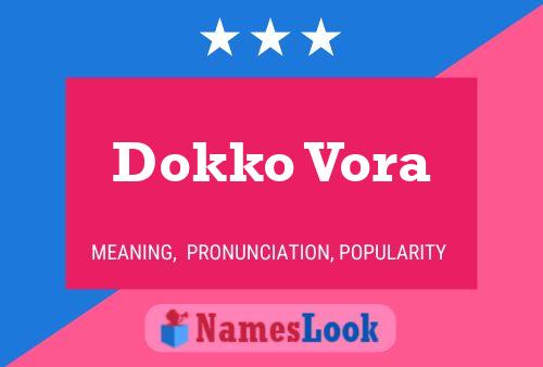 Póster del nombre Dokko Vora