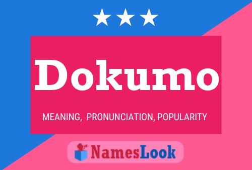 Póster del nombre Dokumo