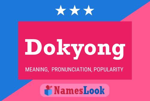 Póster del nombre Dokyong