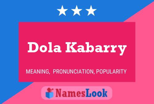 Póster del nombre Dola Kabarry