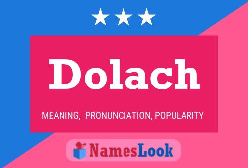 Póster del nombre Dolach