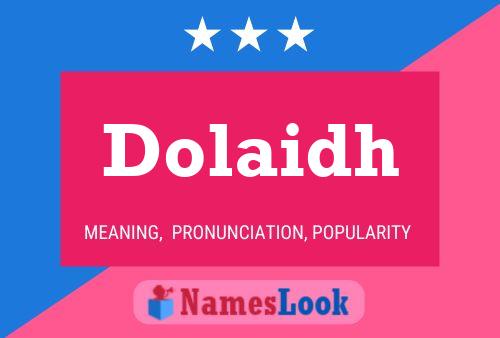 Póster del nombre Dolaidh