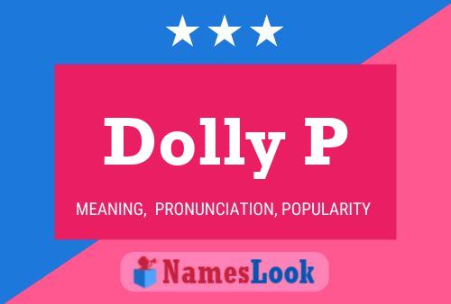 Póster del nombre Dolly P