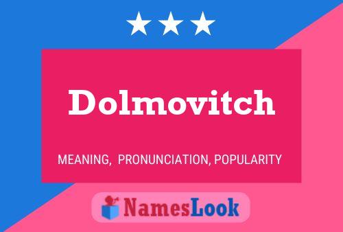 Póster del nombre Dolmovitch