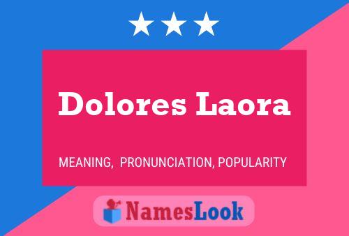 Póster del nombre Dolores Laora