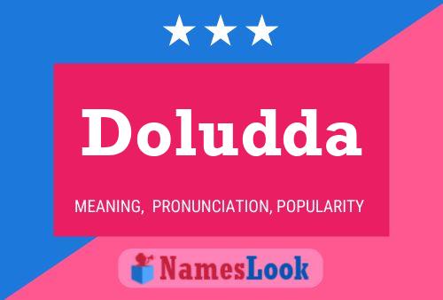 Póster del nombre Doludda