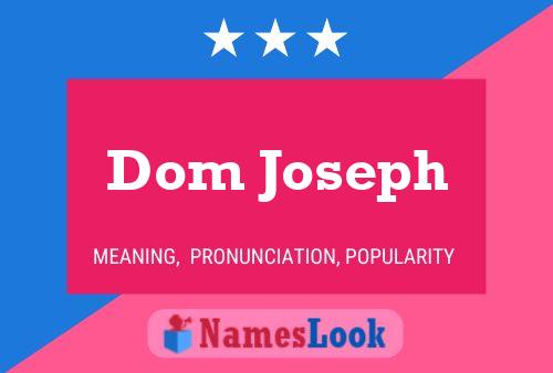 Póster del nombre Dom Joseph