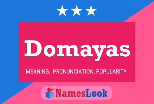 Póster del nombre Domayas