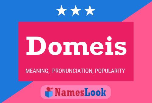 Póster del nombre Domeis