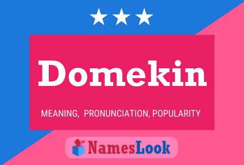 Póster del nombre Domekin