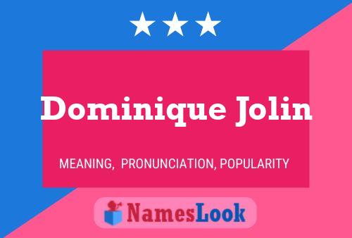 Póster del nombre Dominique Jolin