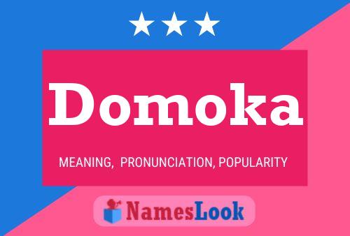 Póster del nombre Domoka