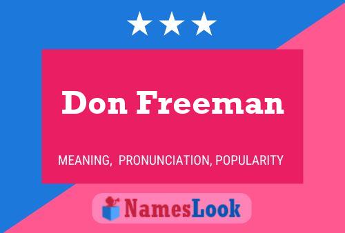 Póster del nombre Don Freeman