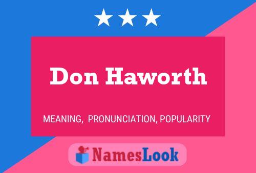 Póster del nombre Don Haworth