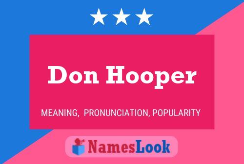 Póster del nombre Don Hooper