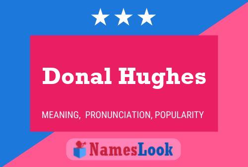 Póster del nombre Donal Hughes