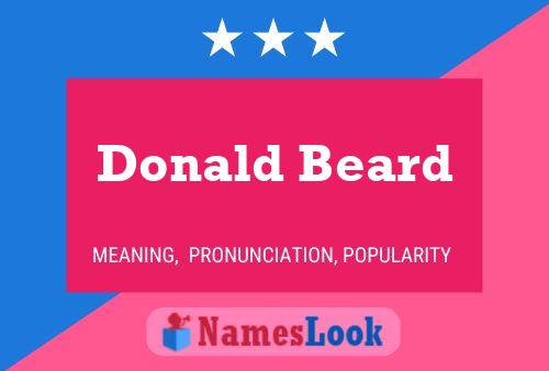 Póster del nombre Donald Beard