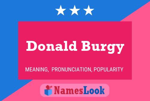 Póster del nombre Donald Burgy