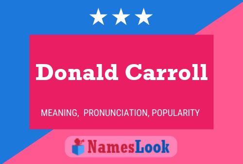 Póster del nombre Donald Carroll