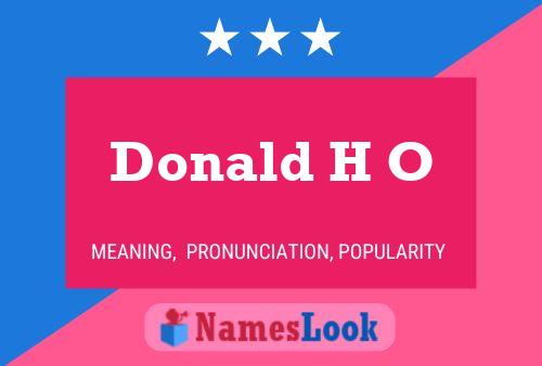 Póster del nombre Donald H O