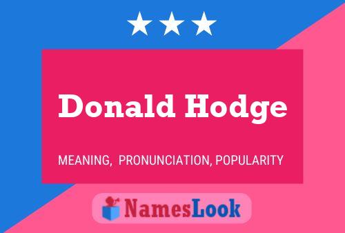 Póster del nombre Donald Hodge