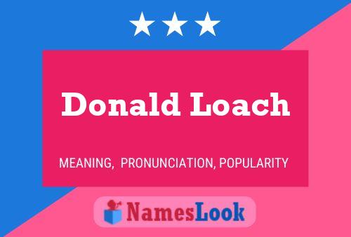 Póster del nombre Donald Loach