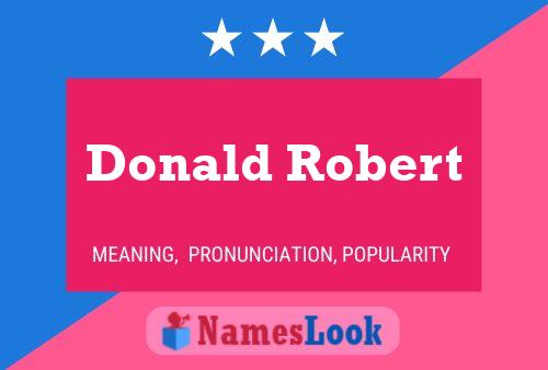 Póster del nombre Donald Robert