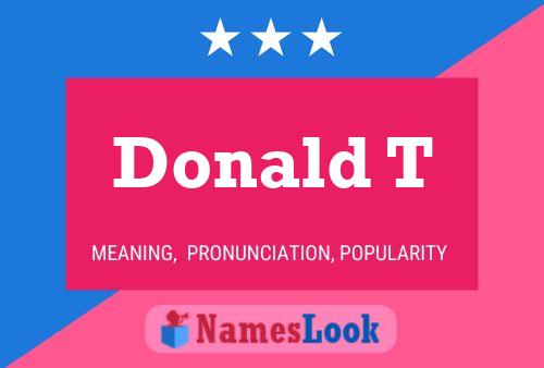 Póster del nombre Donald T