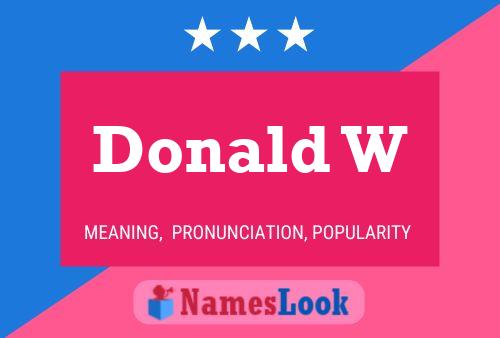 Póster del nombre Donald W