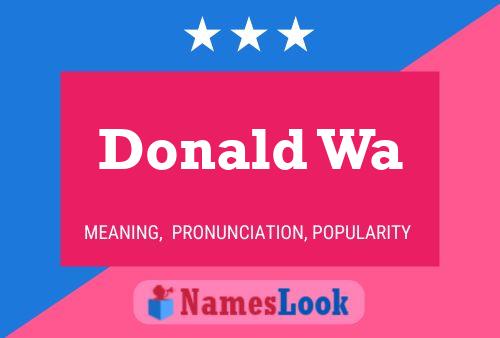 Póster del nombre Donald Wa